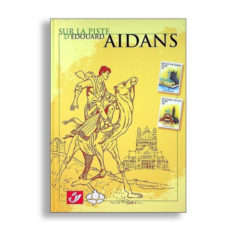 Sur la piste d'Edouard Aidans" d'Aidans