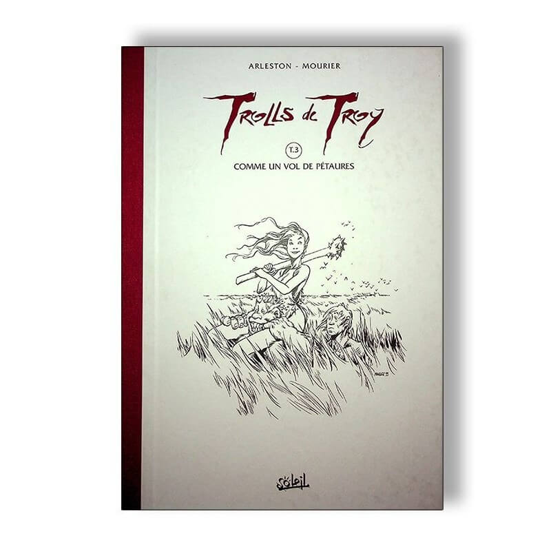 Trolls de Troy T.03 - TL - Comme un vol de pétaures Mourier & Arleston