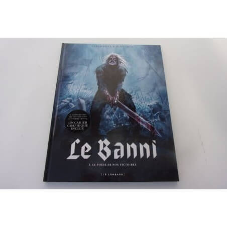 Le Banni T1 + T2 + 2x dédicace - 2x C - EO - (2010/2013)