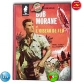 Bob Morane T.01 - Bob Morane e il Fire Bird - C - EO - (1960)