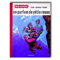 Bob Marone / Un aroma de yétis rosa / EO