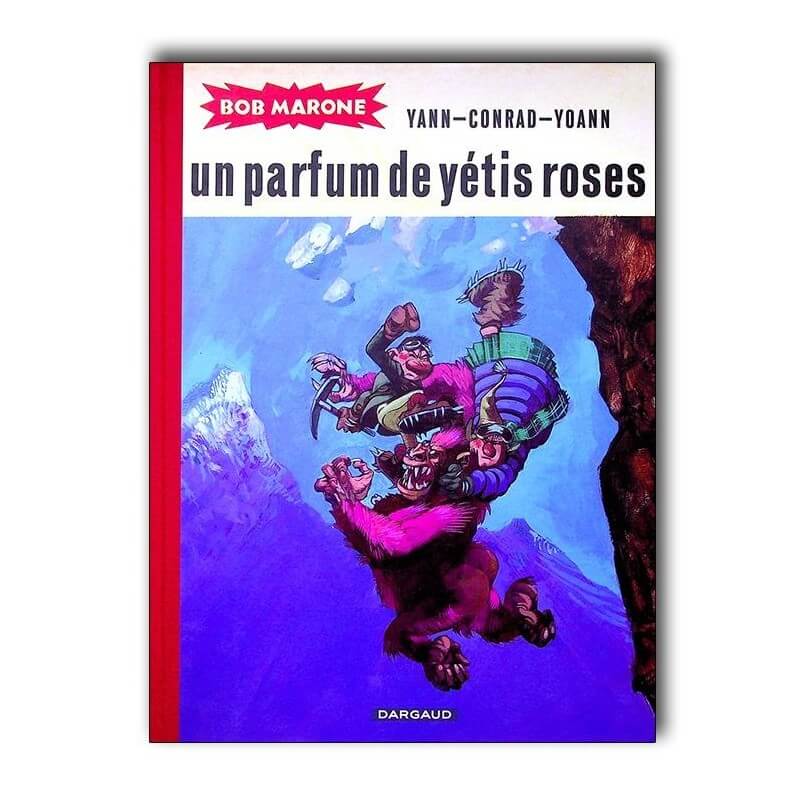 Bob Marone / Un parfum de yétis roses / EO