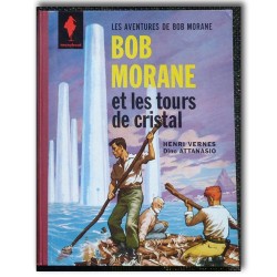 Bob Morane / Bob Morane y torres de cristal