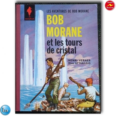 Bob Morane / Bob Morane et les tours de cristal