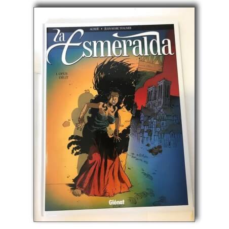 La Esmeralda T1 - Opus délit + dédicace - C + jaquette N indiquéeS - TL - (1999)