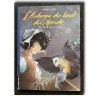 L'Auberge du bout du monde T1 à T3 + 2x dédicace couleur - 3x C - Série complète - EO - (2004/2007)