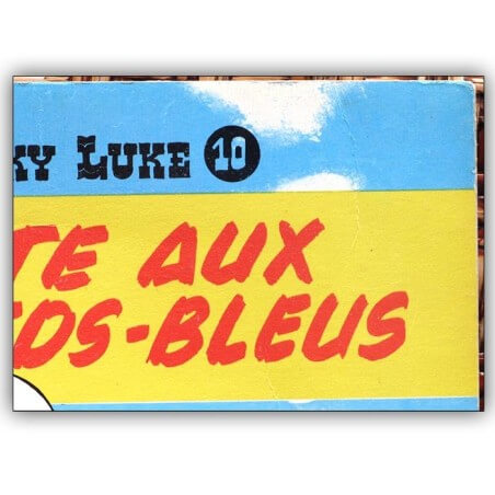 Lucky Luke T.10 / Alerte aux Pieds-Bleus / Morris