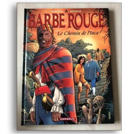 Barbe Rouge T33 - Le Chemin de l'Inca + dédicace - C - EO - (2000)