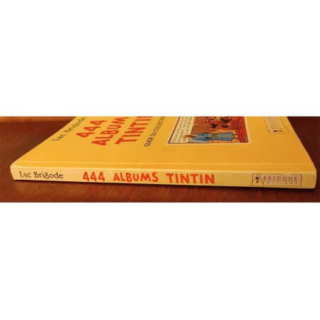 Tintin - 444 Albums Tintin - Guide du collectionneur - 1 Album - 1988