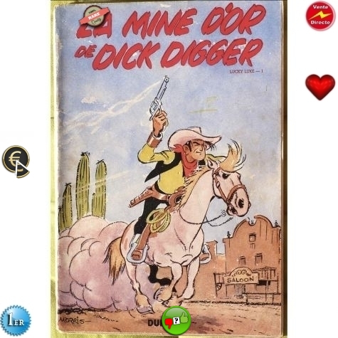Lucky Luke T1 - La Mine d'or de Dick Digger - B - 1 Album - EO - 1949