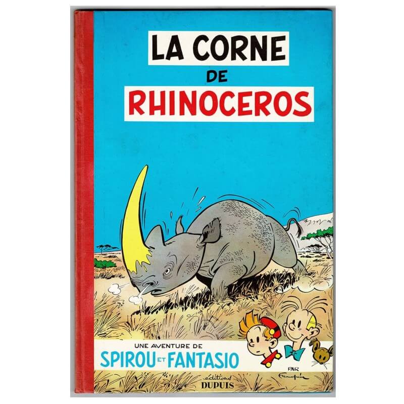 Spirou et Fantasio / La Corne de rhinocéros, édition originale belge de 1955