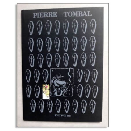 Pierre Tombal T.01 - Les 44 Premiers trous + suppléments + double dédicace - C + jaquette - TT  - 1986