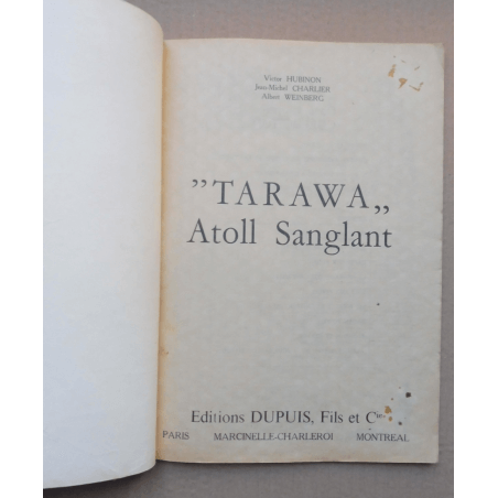 Tarawa, Atoll Bloedig T.01 - B - EO - 1951 Tarawa Atoll bloedig in originele 1951 editie, zwart en wit album