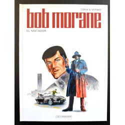 Bob Morane T.47 - El Matador - C - 1 Album - EO - 2011