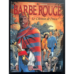  Barbe Rouge T.33 / C / Le chemin de l'Inca / Bourgne / 1 Album / EO / 2000