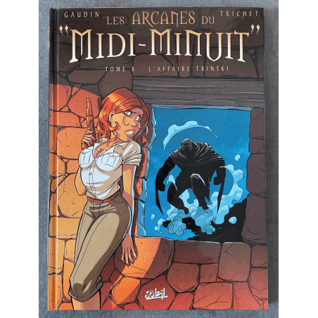 Les Arcanes du "Midi-Minuit" T.01 à T.08 / 8x C + 8x dédicaces / 8 Albums / EO / 2002/2011
