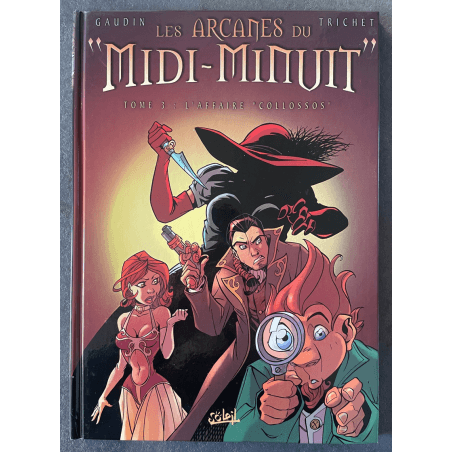 Les Arcanes du "Midi-Minuit" T.01 à T.08 / 8x C + 8x dédicaces / 8 Albums / EO / 2002/2011