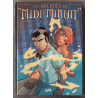 Les Arcanes du "Midi-Minuit" T.01 à T.08 / 8x C + 8x dédicaces / 8 Albums / EO / 2002/2011