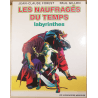 Les Naufragés du temps T.01 à T.07 / Gillon / 7x C - EO/Ré / 7 Albums / 1974/1979