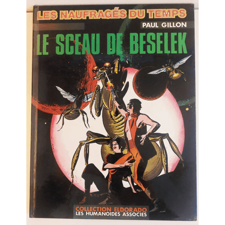 Les Naufragés du temps T.01 à T.07 / Gillon / 7x C - EO/Ré / 7 Albums / 1974/1979