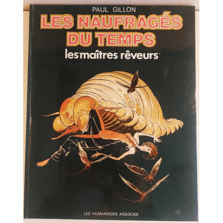 Les Naufragés du temps T.01 à T.07 / Gillon / 7x C - EO/Ré / 7 Albums / 1974/1979