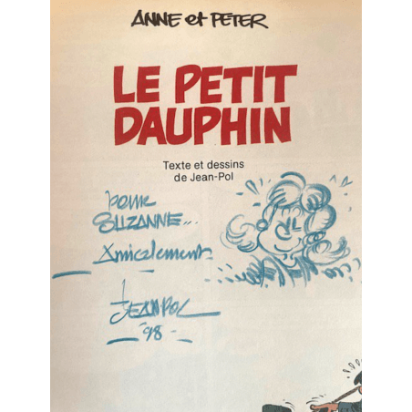Anne et Peter T.05 & T.06 / Jean Pol / 2x dédicaces / 2x C / 2 Albums / EO / 1987
