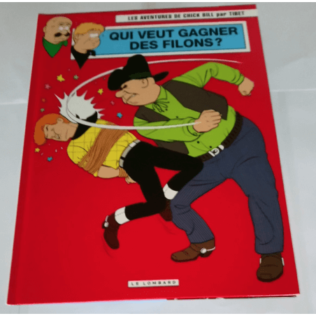 Chick Bill T.70 - Qui veut gagner des filons ? - C - 1 Album - EO - 2010