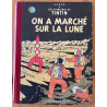 Tintin T17 - On a Marché sur la Lune (B11) - C - Très très bon état / proche du neuf - 1 Album - EO - 1954