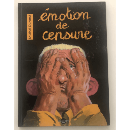Emotion de censure + dédicace - C - 1 Album - EO - 1999