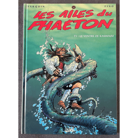 Les Ailes du Phaeton T.01 / Le Ventre de Kashoum / Dédicace couleur Fino / C / 1 Album / EO - 1997