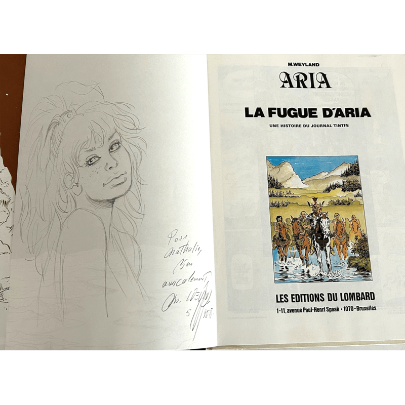 Aria T.01 / La Fugue d'Aria / Dédicace Weyland / C / 1 Album / EO / 1982 Aria T.01 / La Fugue d'Aria / Dédicace Weyland / C / 1 Album / EO / 1982