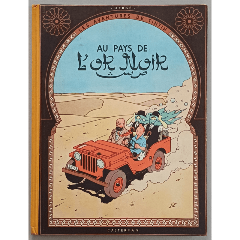 Tintin T.15 / Hergé / Au pays de l'or noir (B4) / C / 1 Album / 1950 Tintin T.15 / Hergé / Au pays de l'or noir (B4) / C / 1 Album / 1950