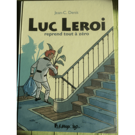  Luc Leroi / Intégrale / Dédicace pleine page de Denis J.-C. / C / 1 Album / EO / 2012