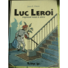  Luc Leroi / Intégrale / Dédicace pleine page de Denis J.-C. / C / 1 Album / EO / 2012