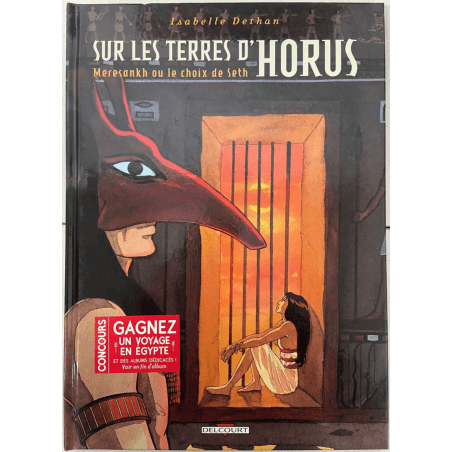  Sur les terres d'Horus T.01 à T.07 / Dédicace couleur de Dethan /  7x C / 7 Albums / EO / 2001/2008