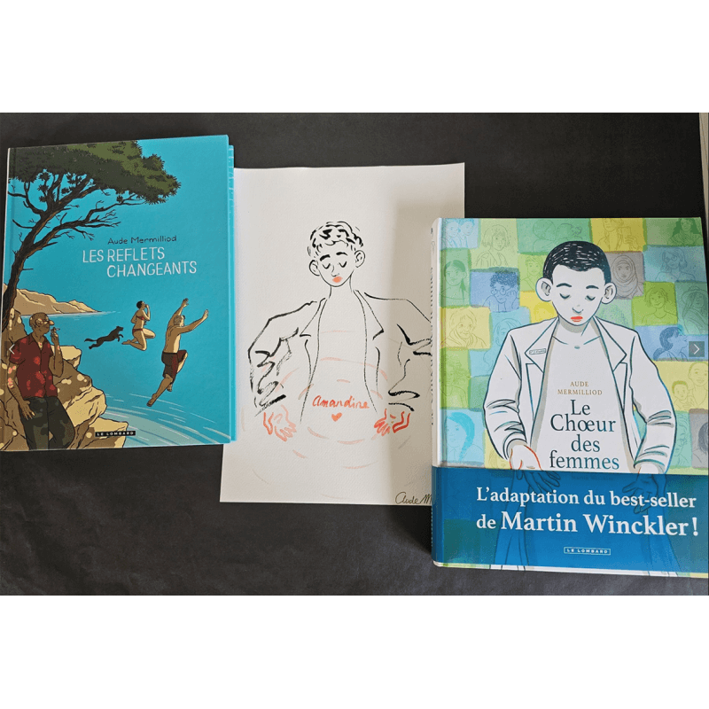 Aude Mermilliod - Le Chœur des femmes + Reflets changeants + dessin original - 2x C - Réédition - (2017/2021)