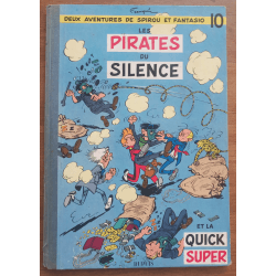 Spirou et Fantasio T.10 - Les Pirates du Silence / Franquin / C / 1 Album / EO / 1958