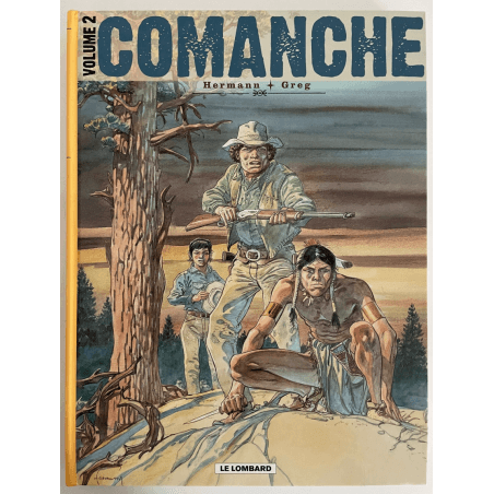 Comanche Intégrale T.02 / Lune de guerre / Dédicace Hermann / 2x C - EO/Ré - (2005/2013)