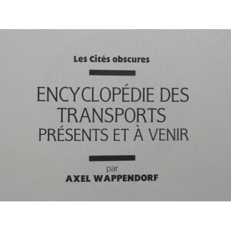  Les cités obscures / François Schuiten / Encyclopédie des transports présents et à venir - C - TL - EO - (1988)