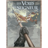  Les Voies du Seigneur T.01 à T.04 / Dédicace Calderon / 4x C / Série complète / EO / (2009/2016)