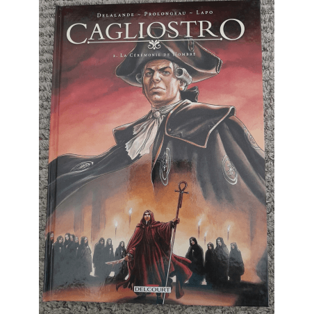 Cagliostro T.01 + T.02 / 2x dédicace couleur Lapo / 2x C - EO - (2013/2016)