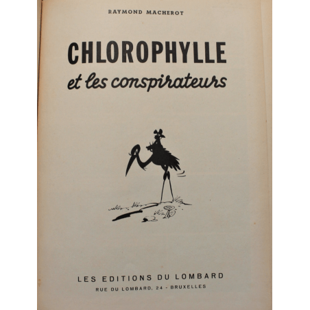 Chlorophylle T.02 / Chlorophylle et les conspirateurs / Macherot / C - EO - (1956)