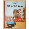 Tintin T.16 / Hergé / Objectif Lune / (B8 belge) - C - EO - (1953)