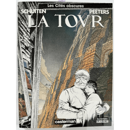 Les cités obscures / La tour / Dédicace Schuiten / EO / 1987
