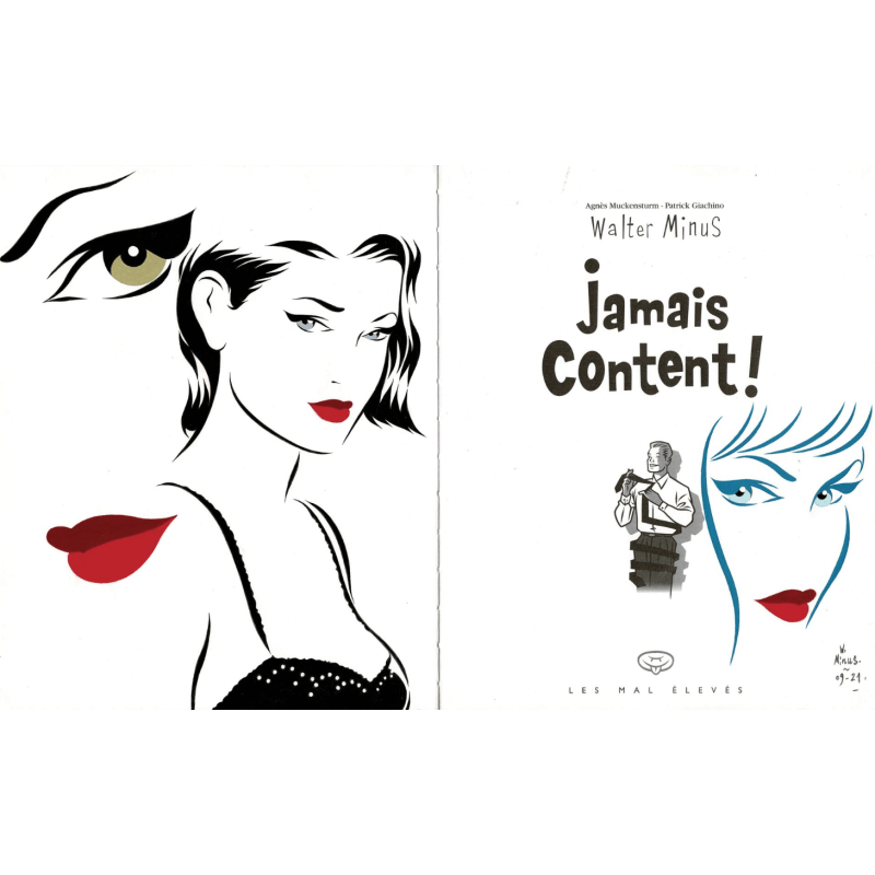  Walter Minus Jamais Content ! / EO / Dédicace de Walter Minus