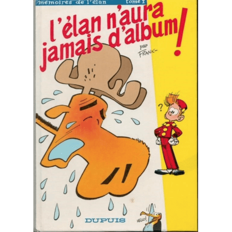 Mémoires de l'élan / Dedication Frank Pé / EO