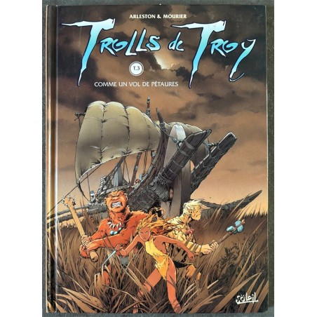 Trolls de Troy T.03 / Comme un Vol de Pétaures / Dédicace couleur Mourier / C / EO / 1999
