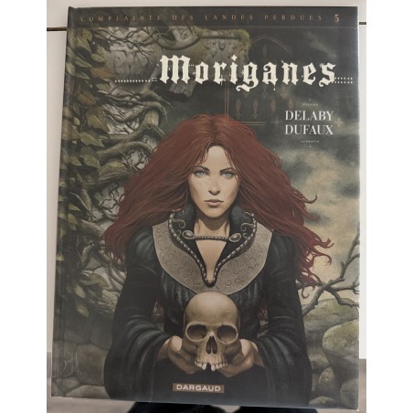 Complainte des landes perdues / Morganas / Dédicace Delaby / EO