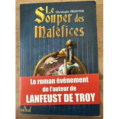 Le souper des maléfices / Dédicace Arleston et son cachet de cire /