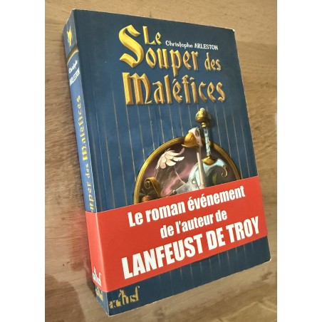 Le souper des maléfices / Dédicace Arleston et son cachet de cire /